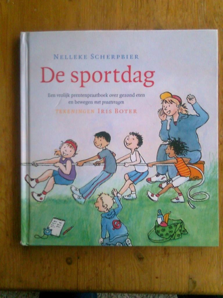 De sportdag,  door Nelleke Scherpbier, Ophalen of Verzenden, Zo goed als nieuw