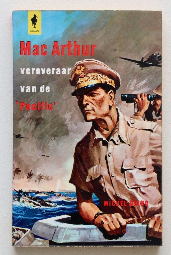 Michel Duino - Mac Arthur veroveraar van de Pacific (Maraboe, Ophalen of Verzenden, Gelezen