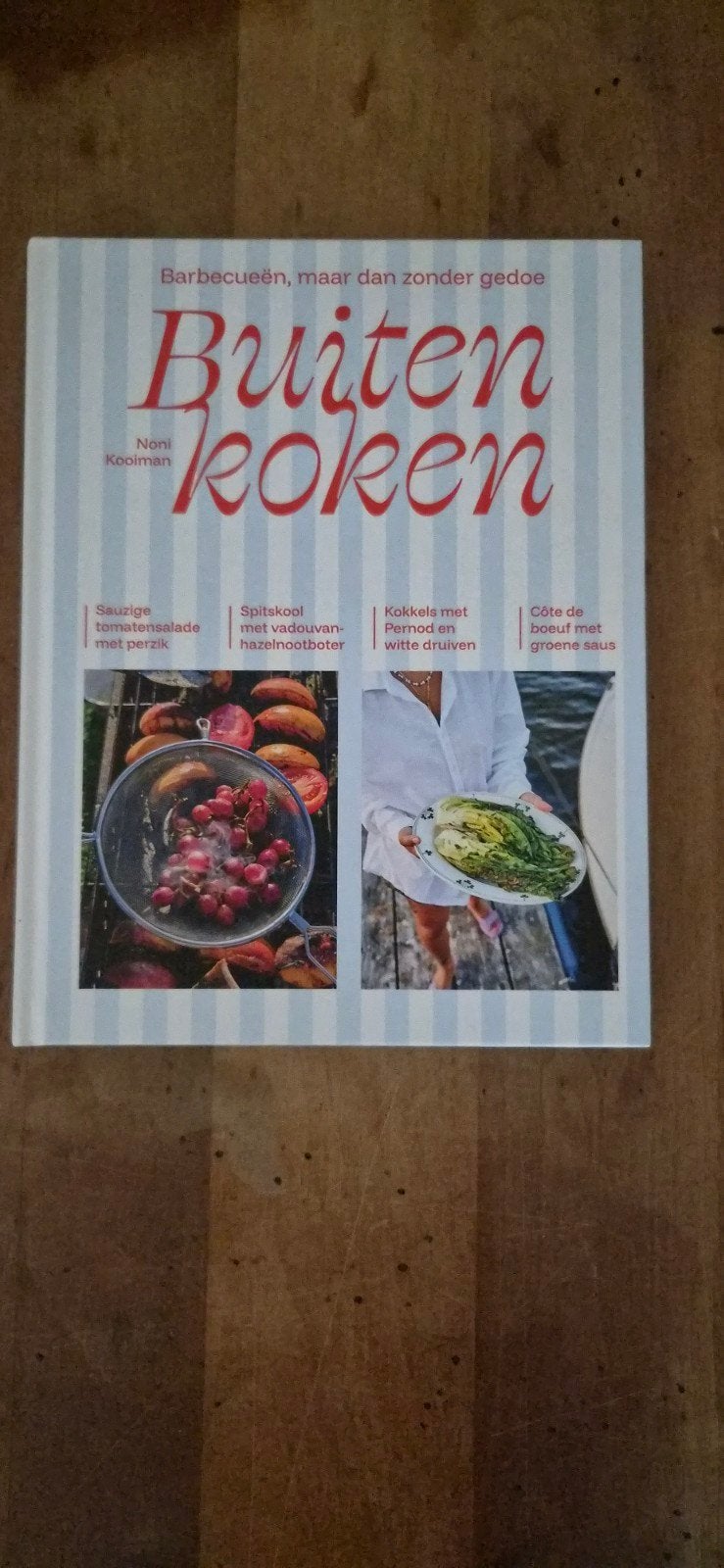Buitenkoken - Barbecueën zonder gedoe - Noni Kooiman, Ophalen of Verzenden, Zo goed als nieuw, Noni Kooiman