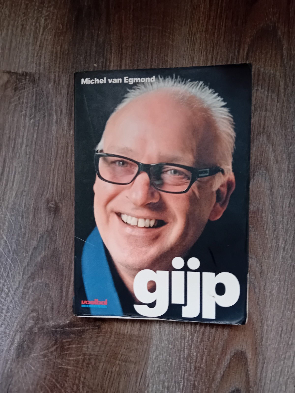 Gijp - Michel van Egmond (Voetbal International), Ophalen of Verzenden, Gelezen, Michel van Egmond, Overige sporten