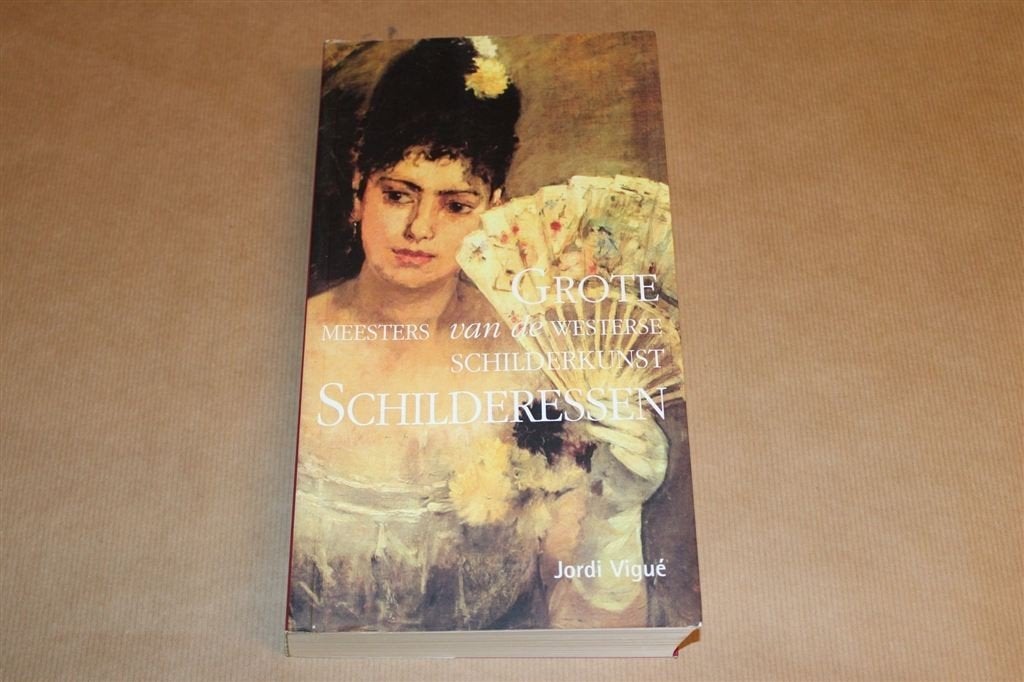 Grote Meesters — Westerse Schilderessen — 480 Pagina’s, Ophalen of Verzenden, Zo goed als nieuw