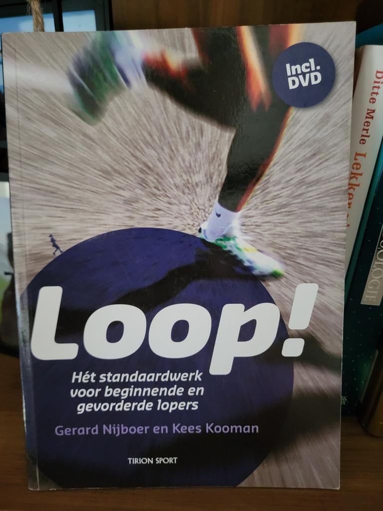 Loop! Hét standaardwerk voor beginnende en gevorderde lopers, Ophalen of Verzenden, Zo goed als nieuw, Gerard Nijboer en Kees Kooman