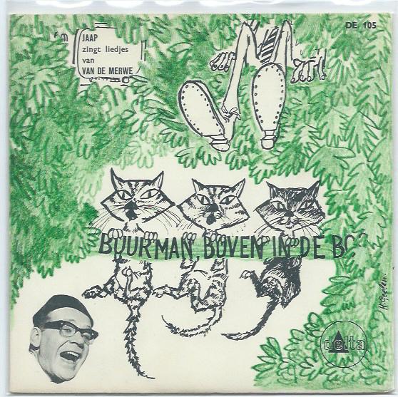 Jaap van de Merwe- Buurman boven in de Boom EP, Verzenden, Zo goed als nieuw, 7 inch, Levenslied of Smartlap