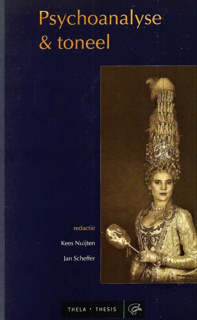 Psychoanalyse & Toneel - Kees Nuijten / 9789051704976, Persoonlijkheidsleer, Ophalen of Verzenden, Zo goed als nieuw, Nuijten & Jan Scheffer
