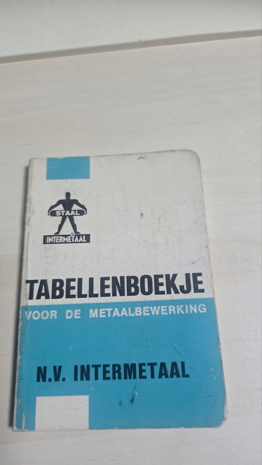 Tabellenboekje voor de Metaalbewerking - Intermetaal, Boeken, Techniek, Ophalen of Verzenden, Gelezen, Metaaltechniek, N.V. Intermetaal
