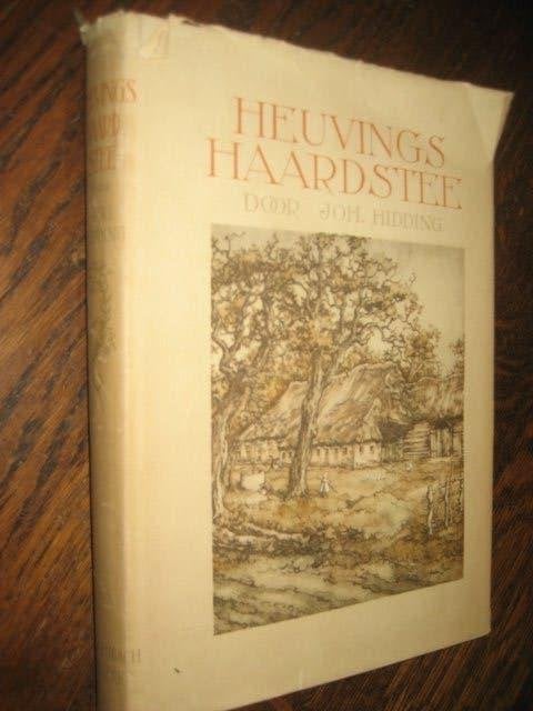Joh.hidding/heuvings haardstee met illustraties anton pieck, Boeken, Ophalen of Verzenden, Gelezen