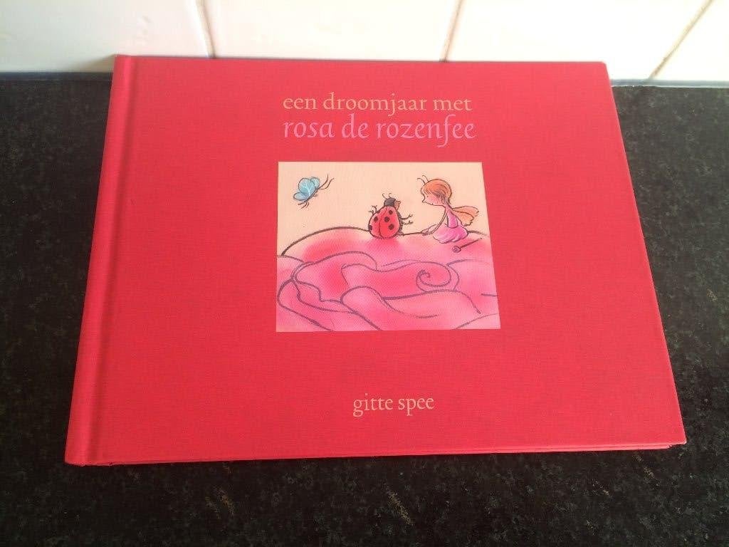 Gitte Spee - een droomjaar met rosa de rozenfee - ZGAN!, Boeken, Ophalen of Verzenden, Zo goed als nieuw, Gitte Spee, Sprookjes