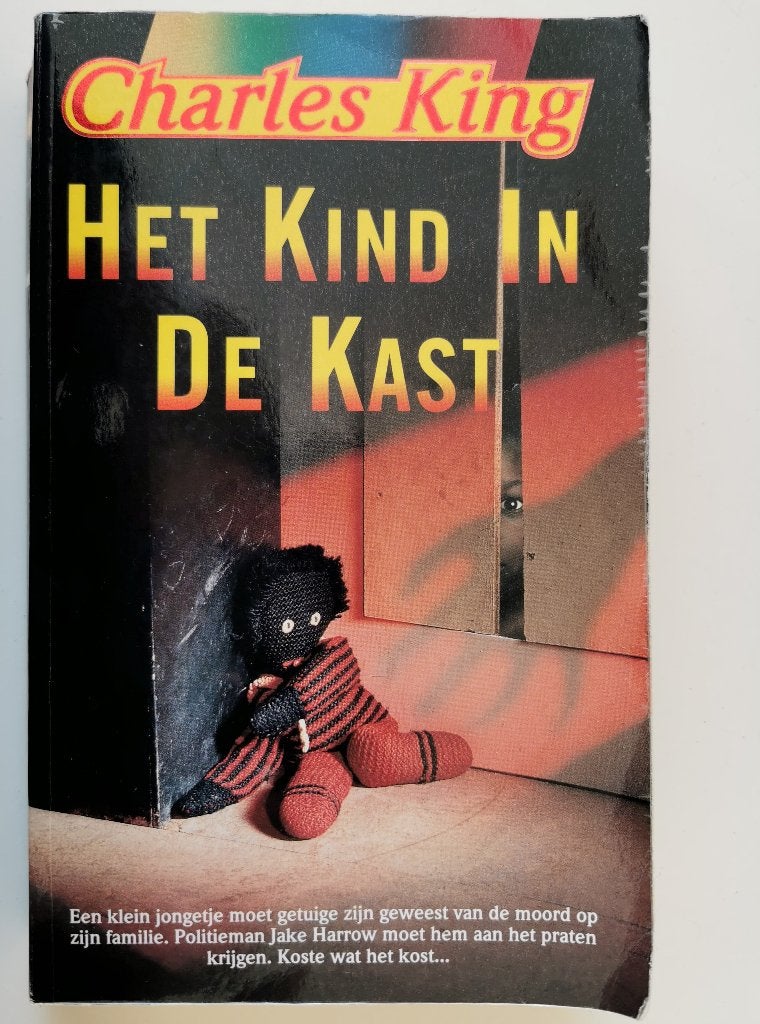 244... Het kind in de kast : Charles King, Ophalen of Verzenden, Zo goed als nieuw