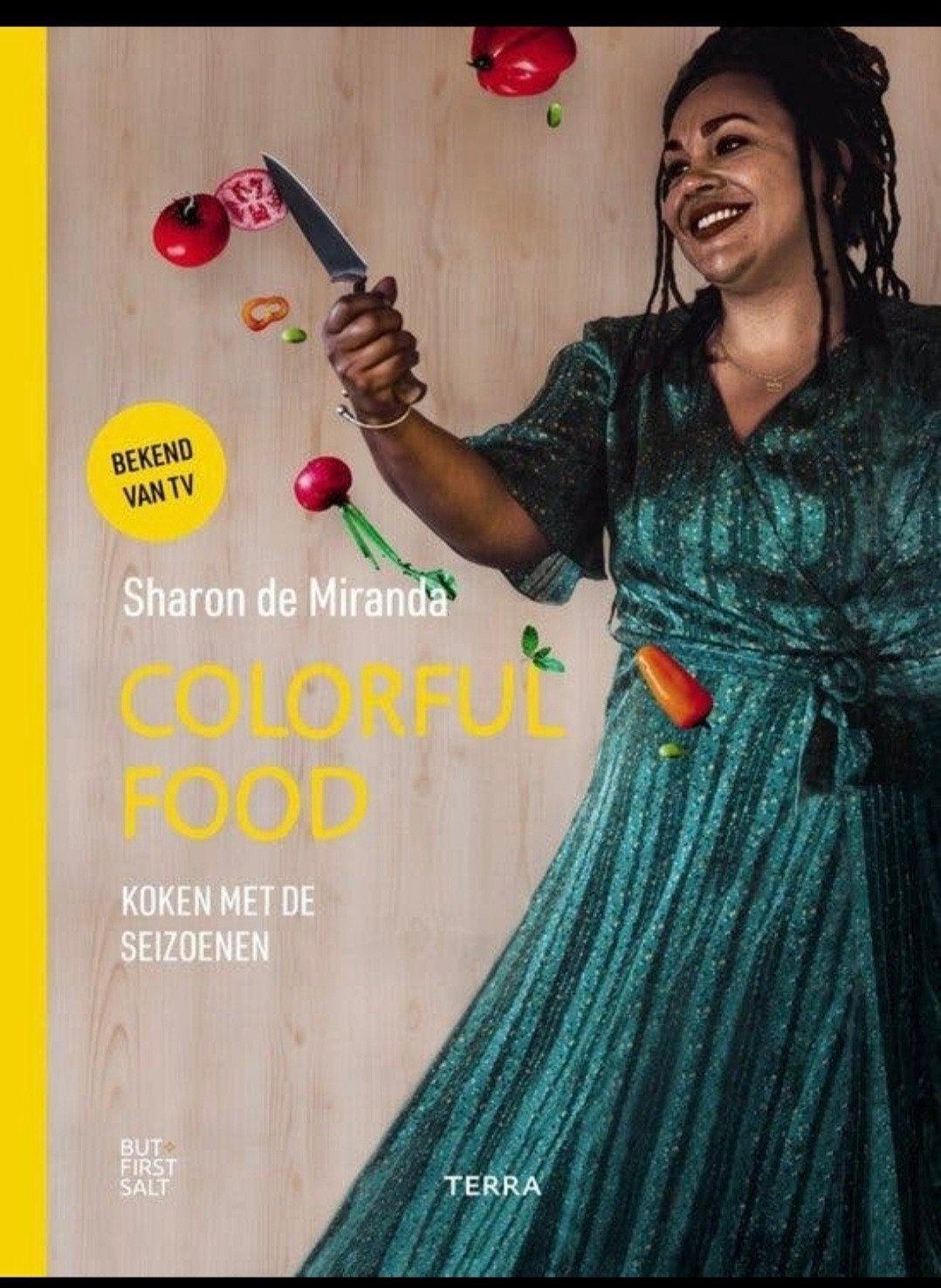 Colorful Food - Sharon de Miranda

Koken met de seizoenen

S, Verzenden, Zo goed als nieuw