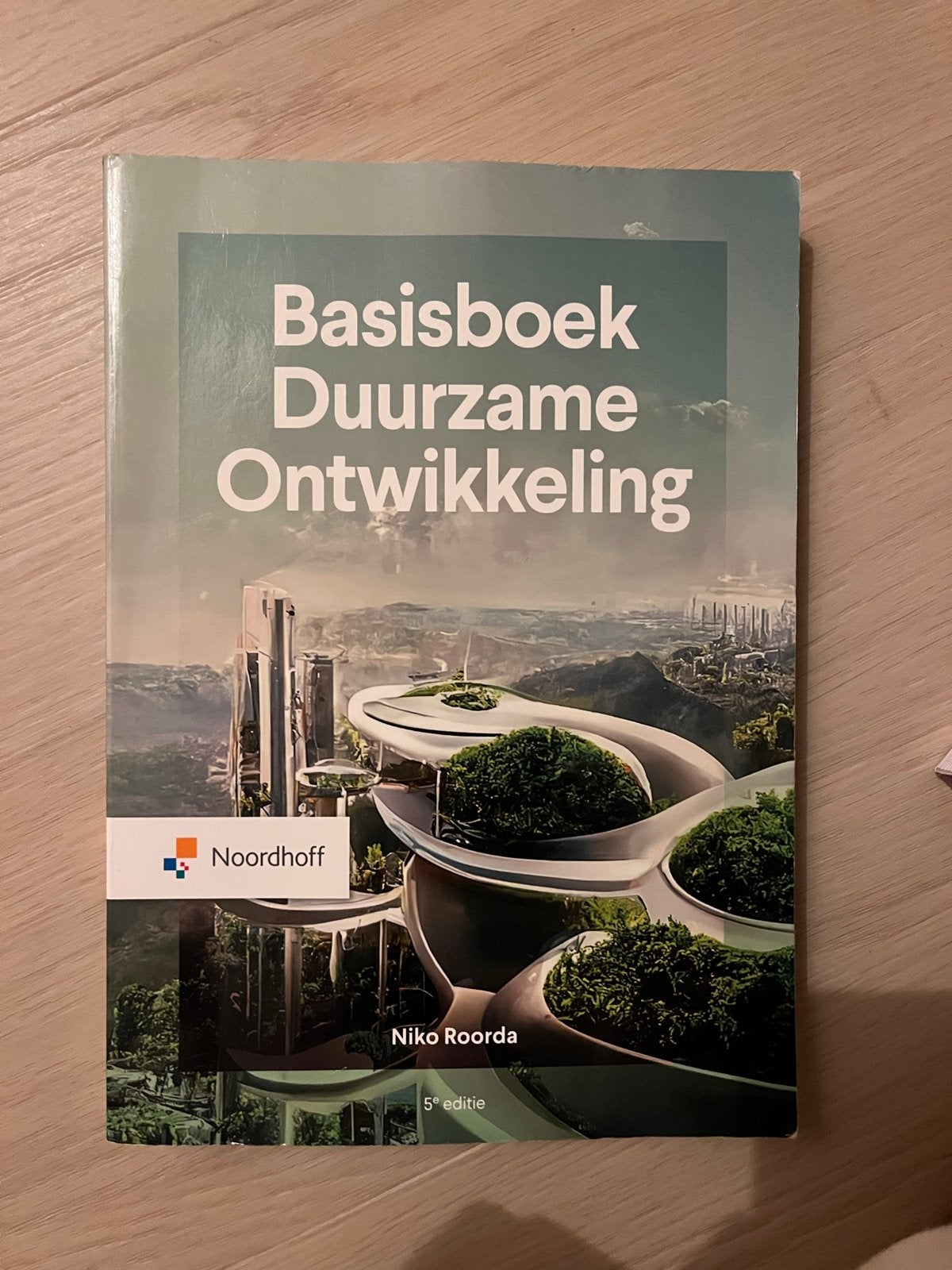 Basisboek Duurzame Ontwikkeling 5e editie - Niko Roorda, Ophalen of Verzenden, Gamma, Zo goed als nieuw, HBO