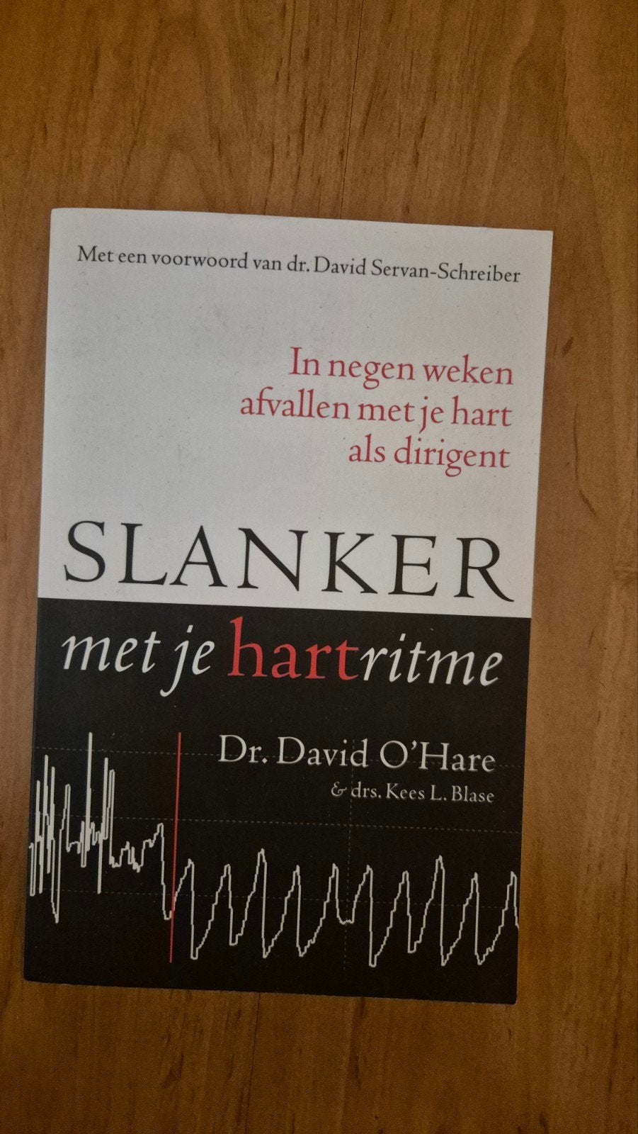 Slanker met je hartritme - Dr. David O'Hare, Ophalen of Verzenden, Gelezen, Gezondheid en Conditie, Dr. David O'Hare & drs. Kees L. Blase