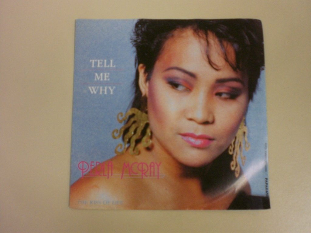 PERLA McRAY - tell me why - vinyl 7", Ophalen of Verzenden, Gebruikt, Pop