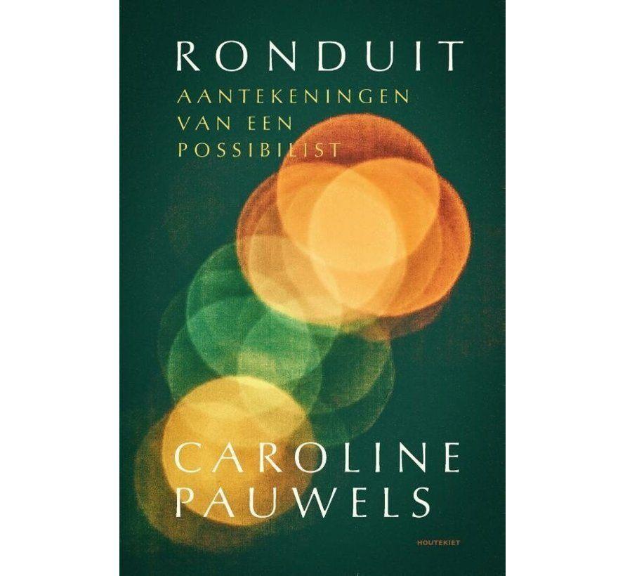 Pauwels Caroline - Ronduit. Overpeinzingen, Ophalen of Verzenden, Nieuw, Caroline Pauwels