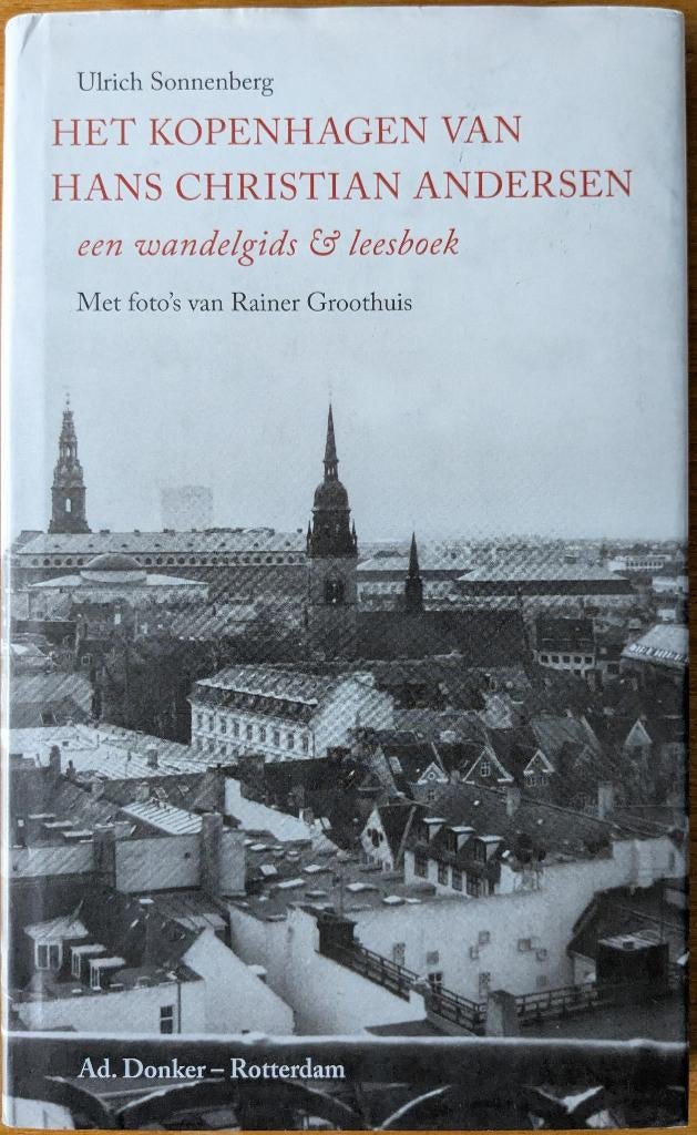 Het Kopenhagen van Hans Christian Andersen., Boeken, Reisgidsen, Europa, Ophalen of Verzenden, Zo goed als nieuw, Reisgids of -boek