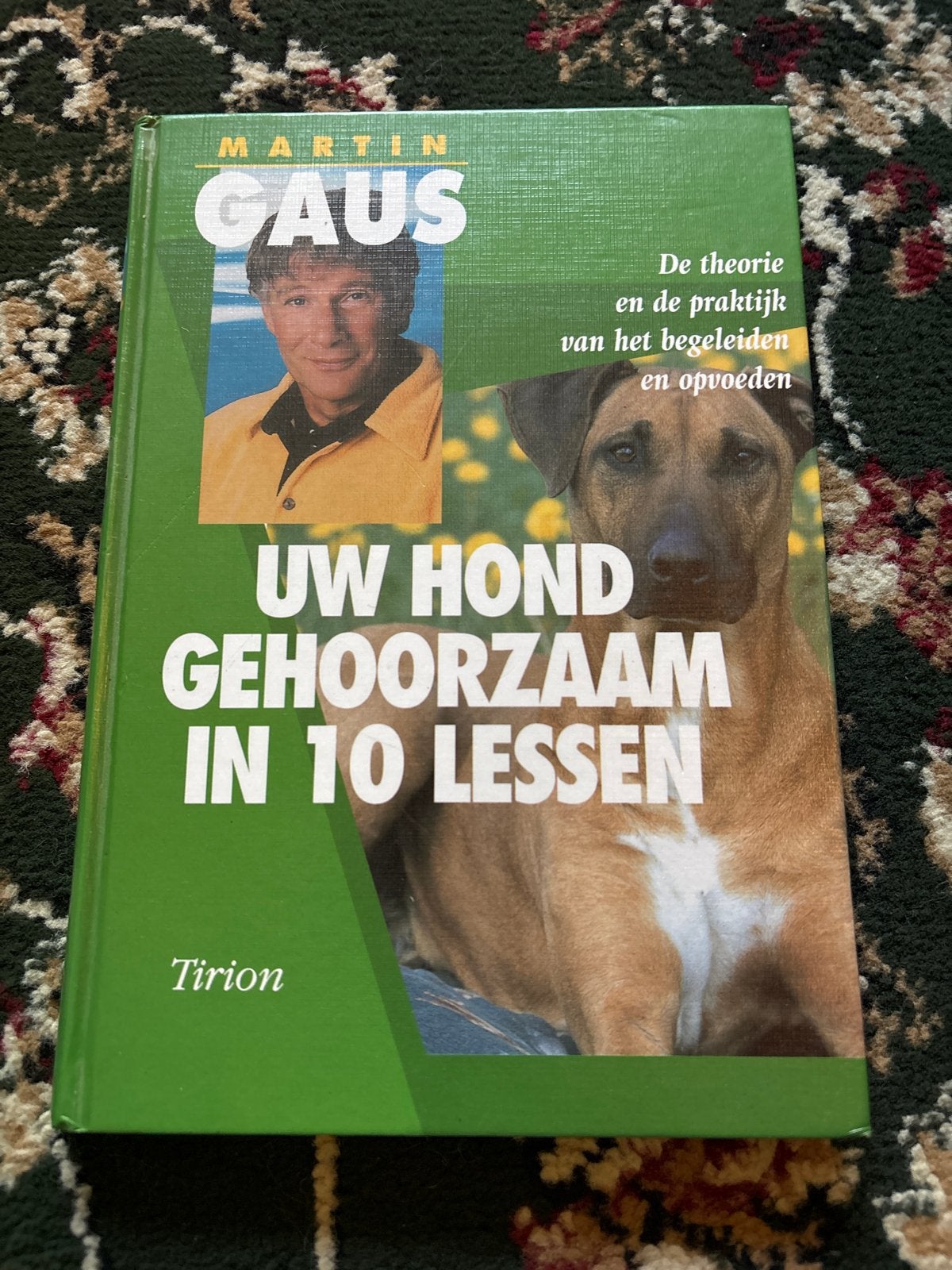 Uw Hond Gehoorzaam in 10 Lessen - Martin Gaus, Boeken, Ophalen of Verzenden, Gelezen, Honden