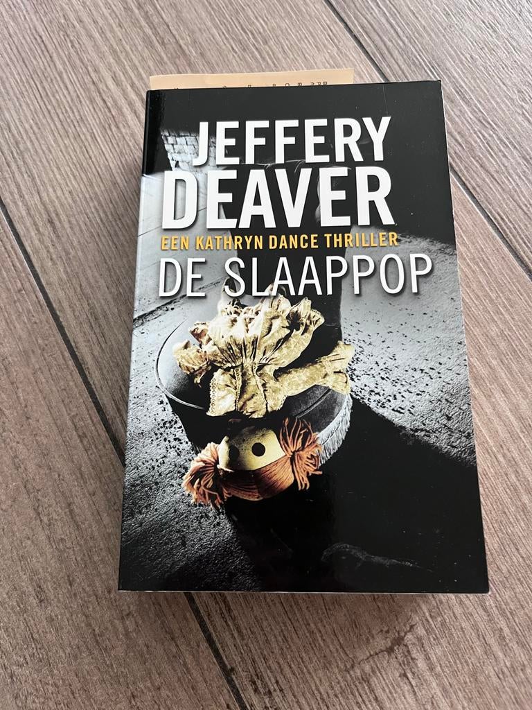 Jeffery Deaver - De Slaappop (Kathryn Dance Thriller), Ophalen of Verzenden, Gelezen, Nederland