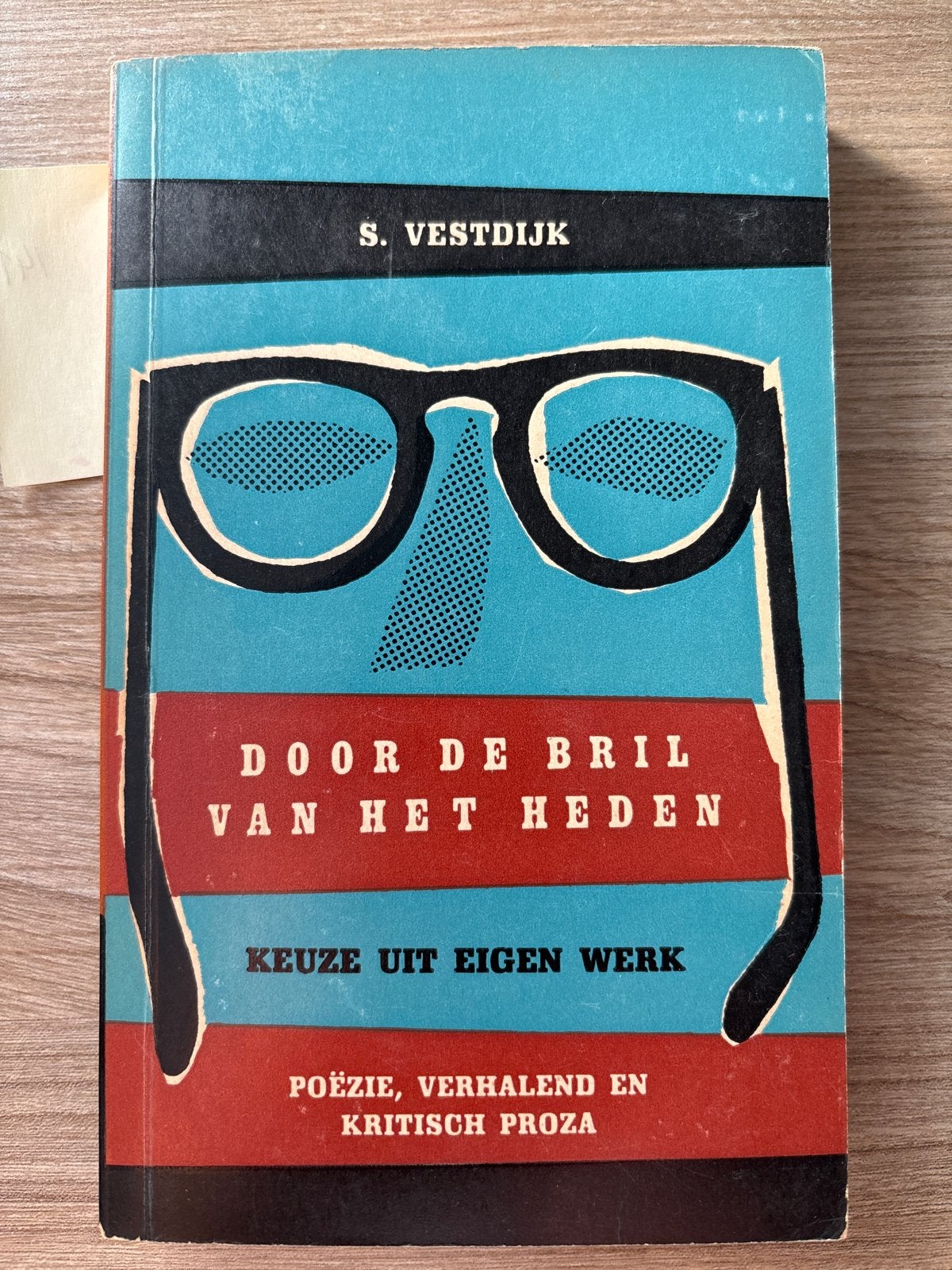 S. Vestdijk - Door de bril van het heden (1956), Ophalen of Verzenden, Gelezen, Nederland