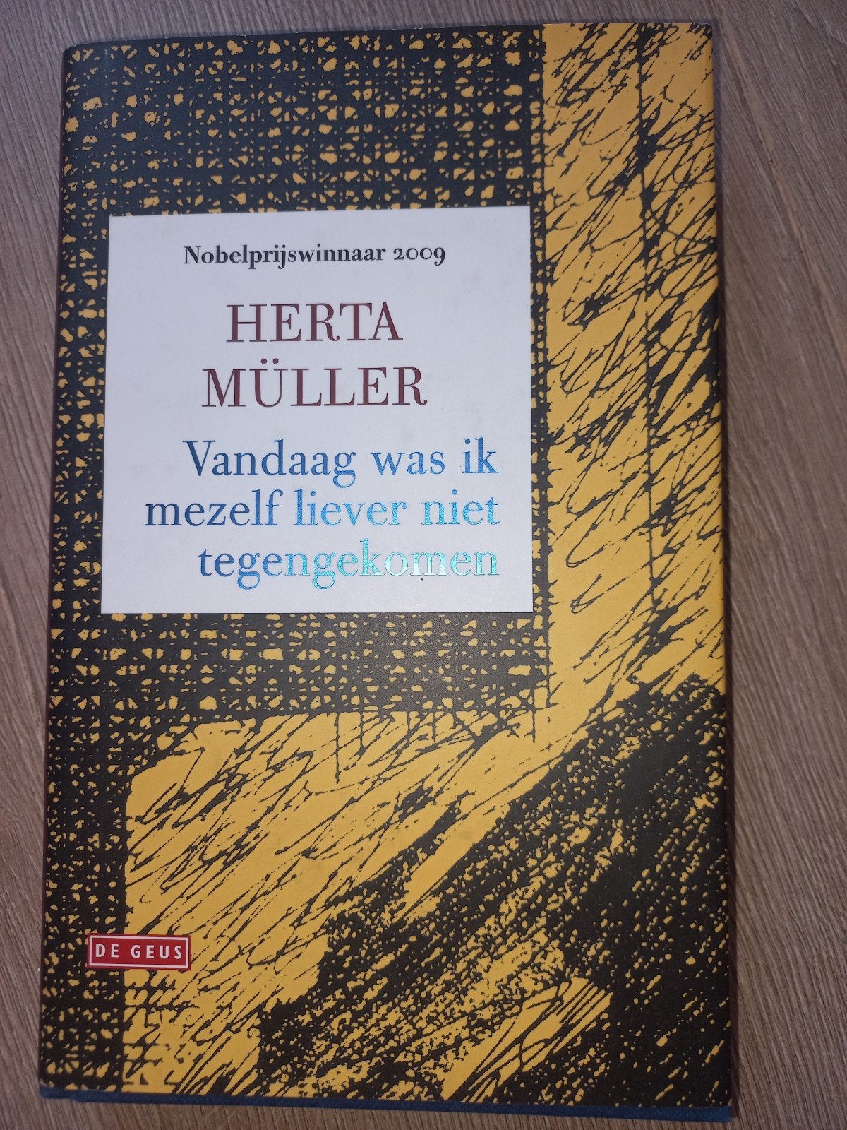 Herta Müller - Vandaag was ik mezelf liever..., Ophalen of Verzenden, Gelezen, Herta Müller, Europa overig