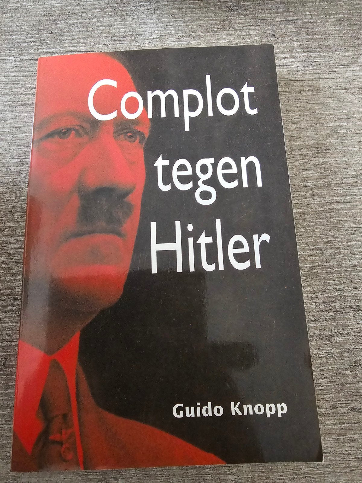 Complot tegen Hitler - Guido Knopp (Boek), Ophalen of Verzenden, Gelezen, Guido Knopp