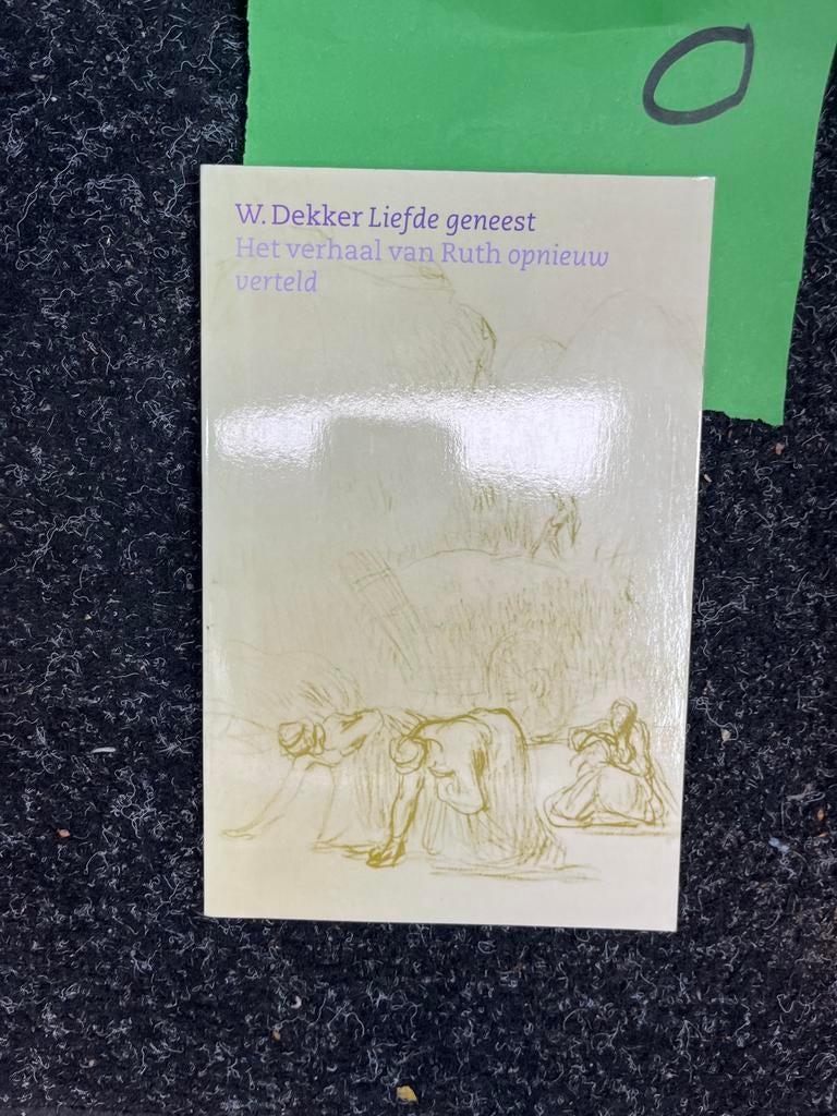 W. Dekker - Liefde geneest: Het verhaal van Ruth, Ophalen of Verzenden, Zo goed als nieuw, Christendom | Protestants