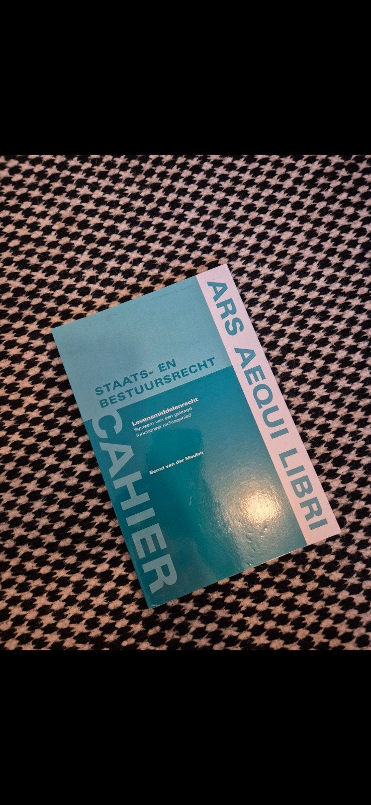 Staats- en Bestuursrecht Cahier - Bernd van der Meulen, Boeken, Gelezen, Bernd van der Meulen, Gamma, HBO