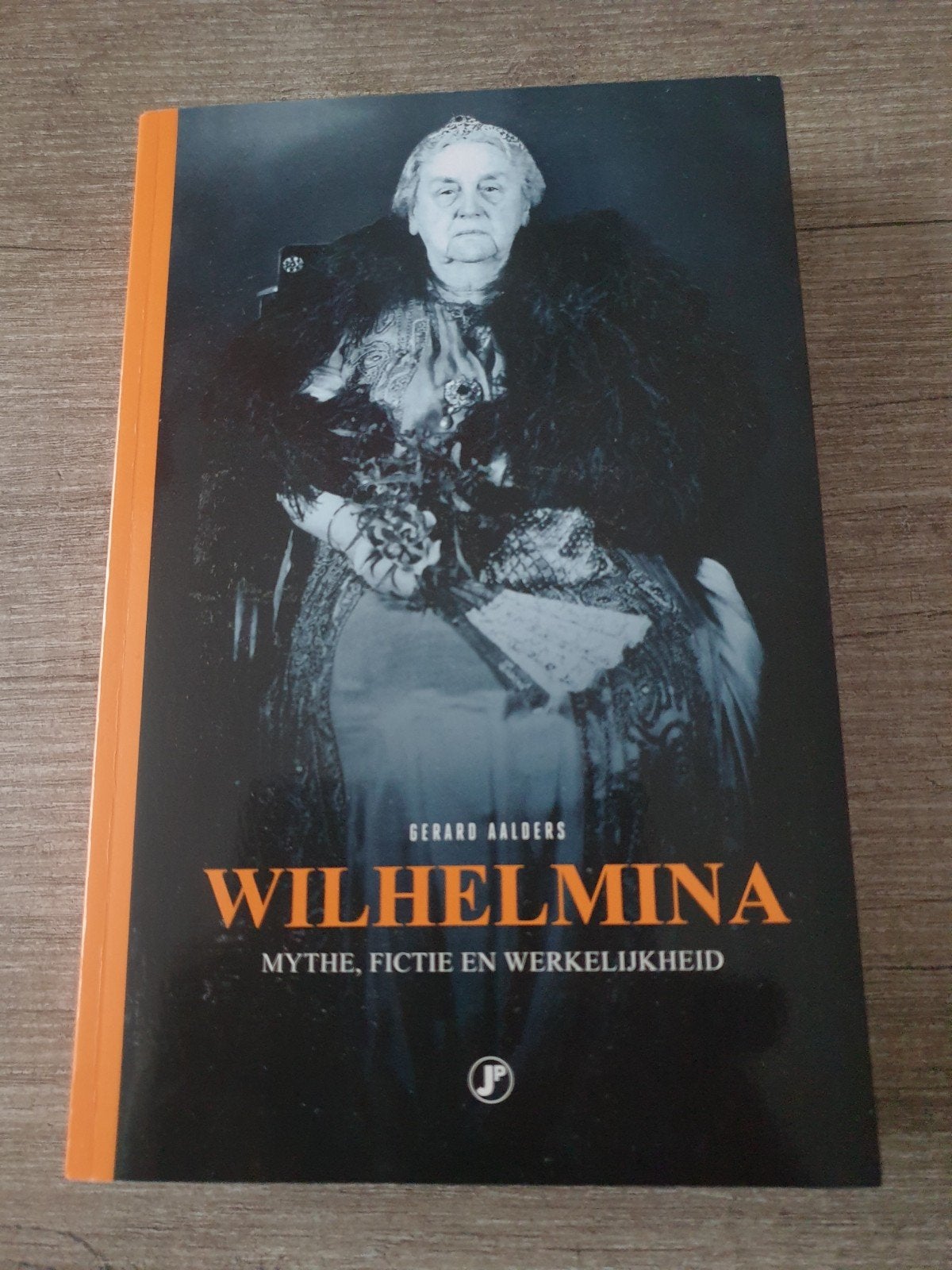 Wilhelmina: Mythe, Fictie en Werkelijkheid - Gerard Aalders, Ophalen of Verzenden, Gelezen, Gerard Aalders