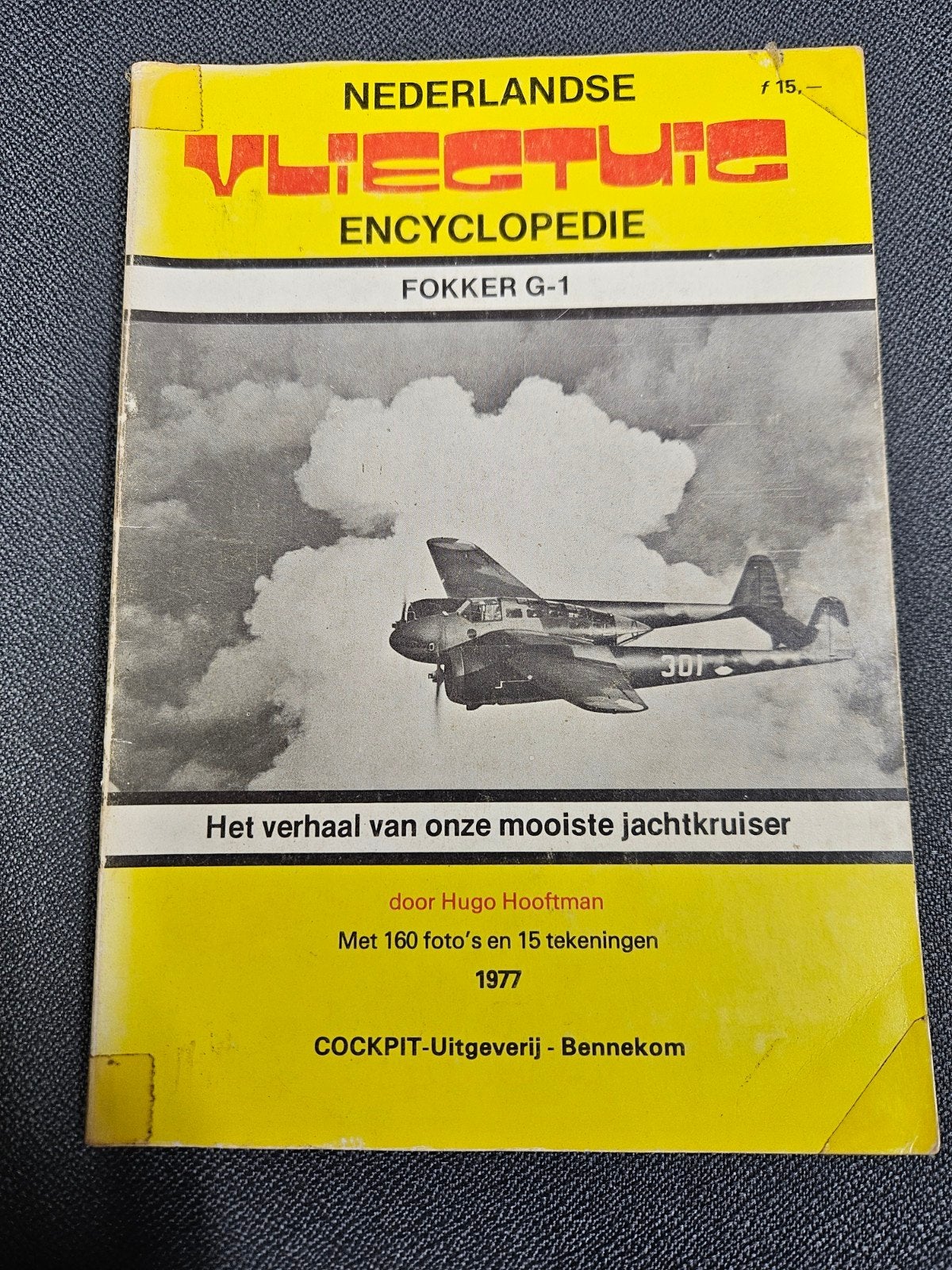 Nederlandse Vliegtuig Encyclopedie Fokker G-1, Verzamelen, Luchtvaart en Vliegtuigspotten, Ophalen of Verzenden, Gebruikt, Boek of Tijdschrift