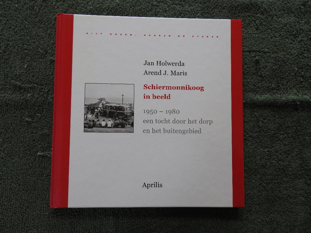 Schiermonnikoog in beeld 1950-1980 - Dorp en buitengebied, Ophalen of Verzenden, Zo goed als nieuw