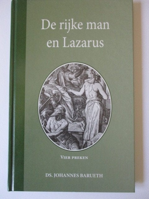 Ds. Johannes Barueth: De rijke man en Lazarus., Boeken, Nieuw, Christendom | Protestants, Ophalen of Verzenden, Ds. Johannes Barueth