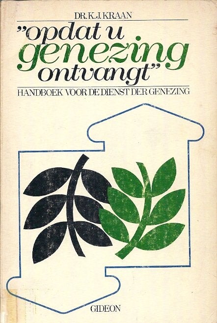 Opdat U genezing ontvangt / Dr. K.J. Kraan, Boeken, Ophalen of Verzenden, Zo goed als nieuw, Christendom | Protestants