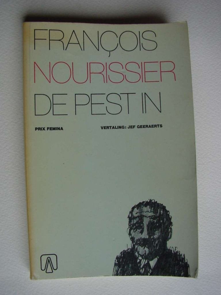 Francois Nourissier - De pest in, Ophalen of Verzenden, Gelezen, Europa overig