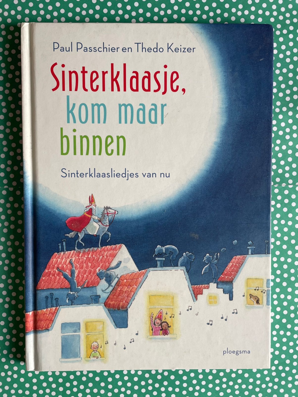 Sinterklaasje, kom maar binnen (Sinterklaasliedjes van nu), Ophalen of Verzenden, Zo goed als nieuw, Fictie algemeen