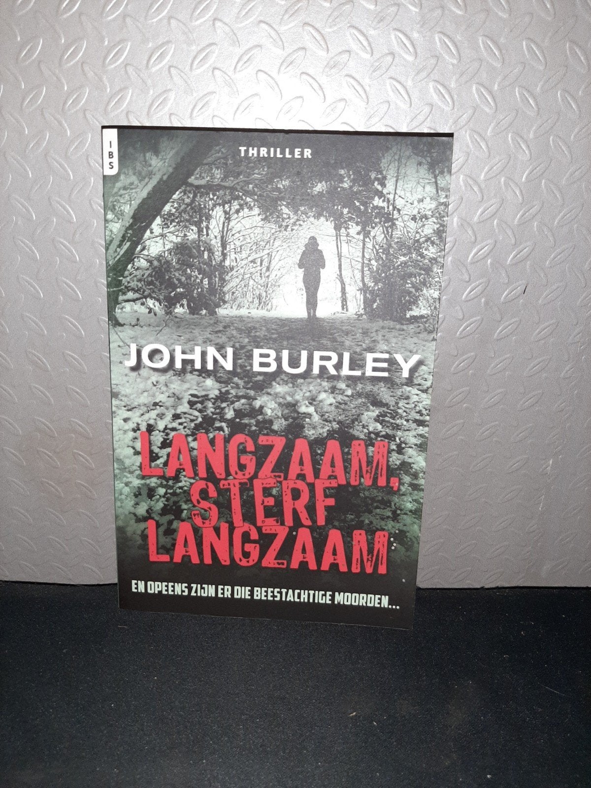 John Burley - Langzaam, Sterf Langzaam (Thriller), Ophalen of Verzenden, Zo goed als nieuw, John Burley, Wereld overig