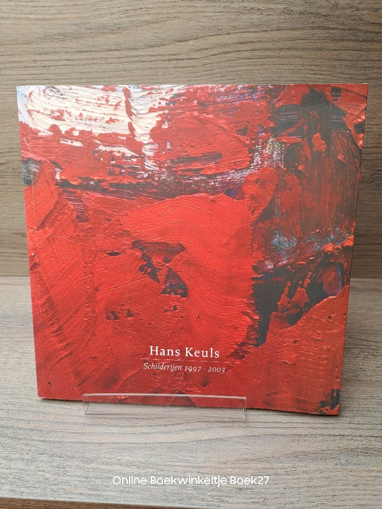 Hans Keuls schilderijen 1989-2003, Ophalen of Verzenden, Gelezen, Schilder- en Tekenkunst, Maas