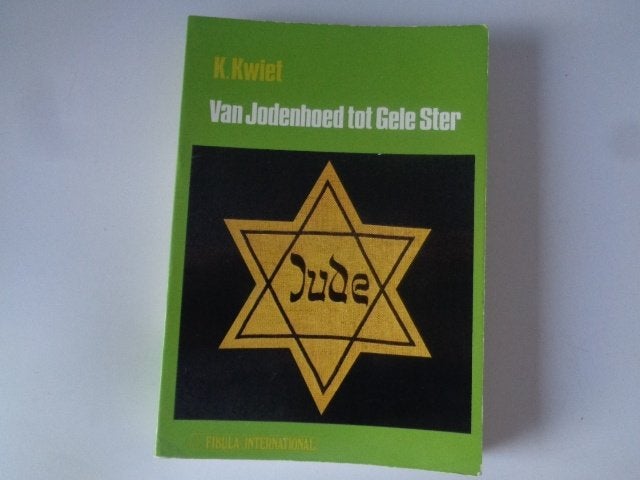 7863-10-3 : Van Jodenhoed tot gele ster - K. Kwiet.CA., Boeken, Ophalen of Verzenden, Gelezen