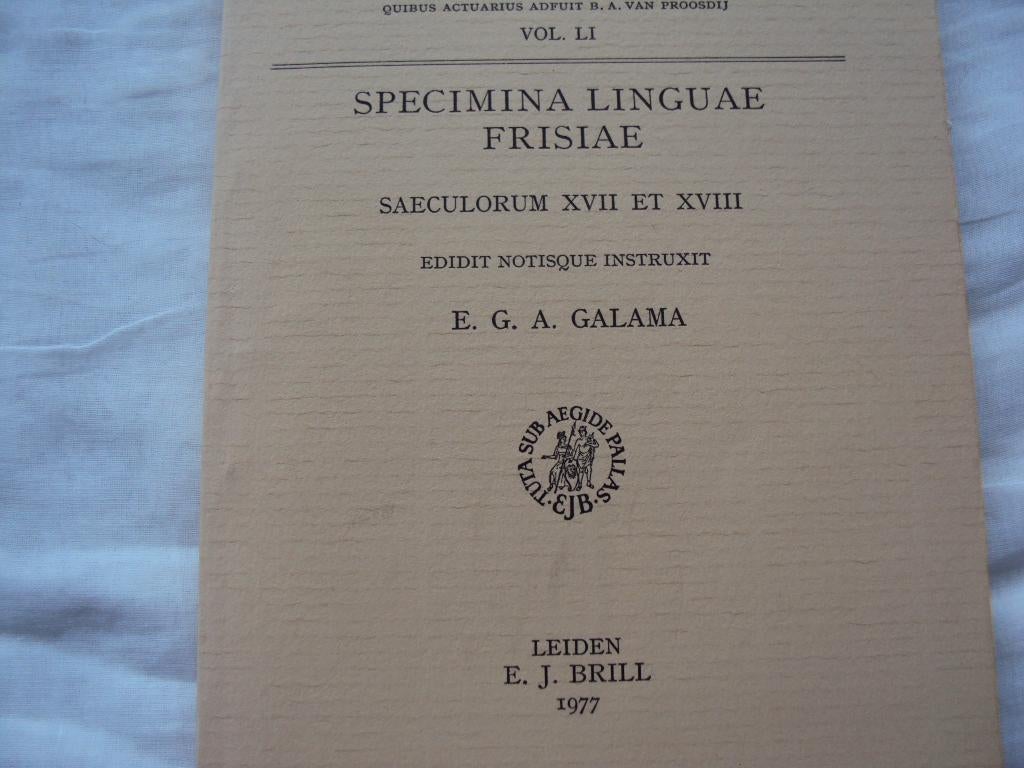 Specimina Linguae Frisiae - saeculorum XVII et XVIII, Boeken, Gelezen, E.G.A. Galama (red.), Ophalen of Verzenden, Nederland