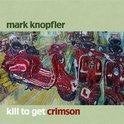 MARK KNOPFLER - Kill To Get Crimson (Nieuw), Ophalen of Verzenden, Nieuw in verpakking, Pop, Album