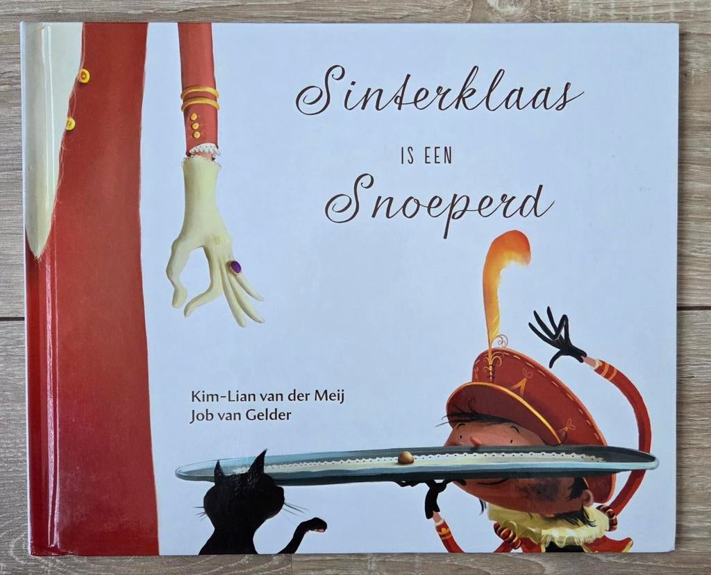 Kim-Lian van der Meij - Sinterklaas is een snoeperd, Ophalen of Verzenden, Zo goed als nieuw