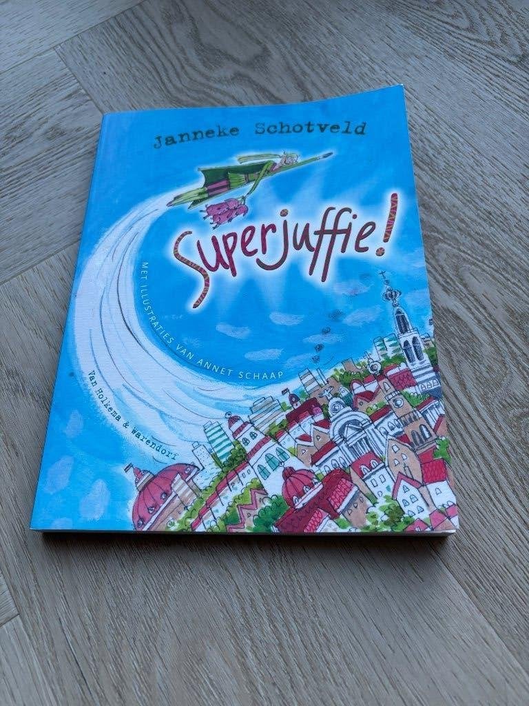 Boek Superjuffie Nieuw!, Fictie algemeen, Nieuw, Ophalen of Verzenden, Janneke Schotveld