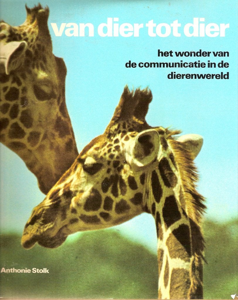 van dier tot dier	prof. Dr. Anthonie Stolk, Ophalen of Verzenden, Gelezen, Overige diersoorten, Prof. dr. Anthonie Stolk