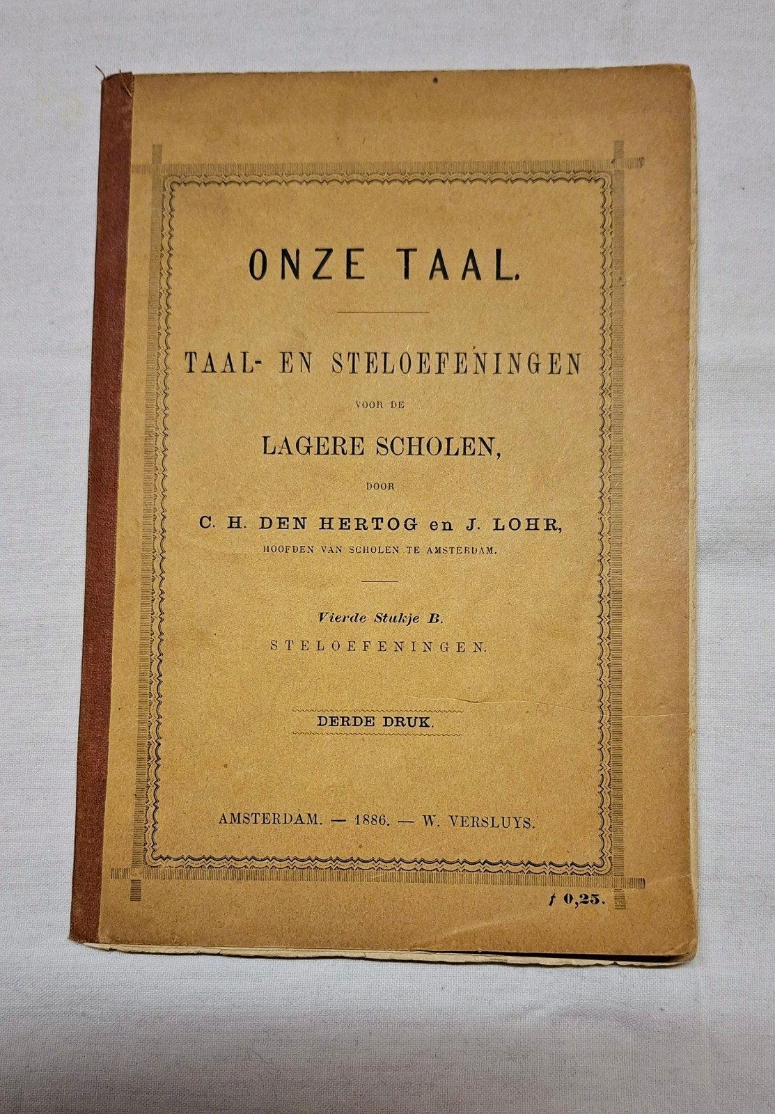 Onze Taal: Taal- en Steloefeningen voor Lagere Scholen, Boeken, Ophalen of Verzenden, Gelezen, C.H. den Hertog en J. Lohr