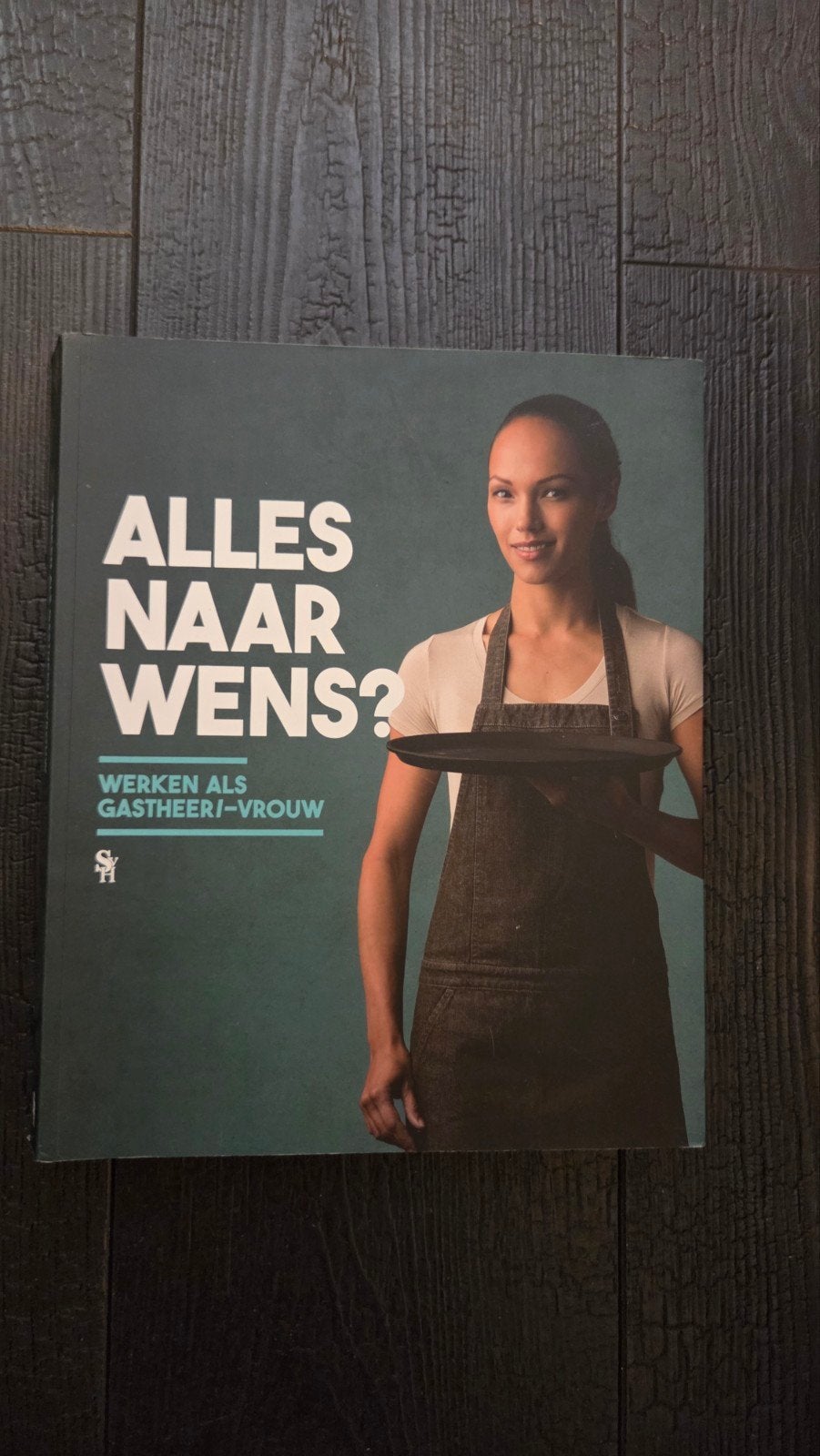 Alles naar wens? Werken als gastheer/-vrouw, Boeken, Ophalen of Verzenden, Zo goed als nieuw, MBO, Onbekend
