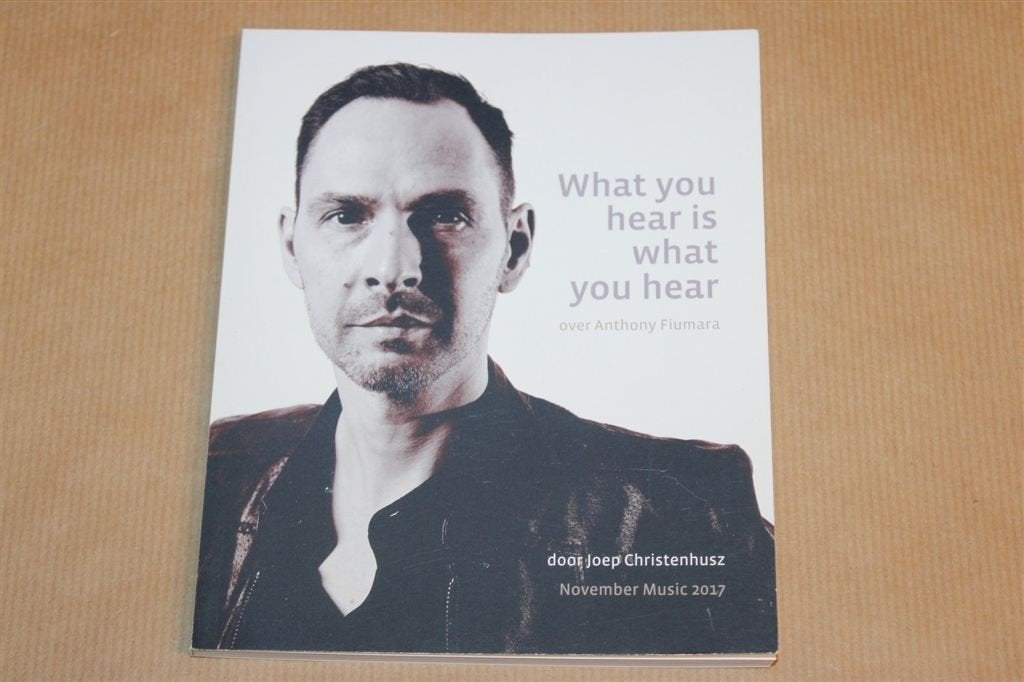 What You Hear — Anthony Fiumara Muziekboek Opl.1000, Ophalen of Verzenden, Zo goed als nieuw, Artiest