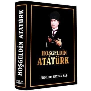 Hoşgeldin Atatürk - Prof. Dr. Haydar Baş, Ophalen of Verzenden, Zo goed als nieuw, Prof. Dr. Haydar Baş, Politiek