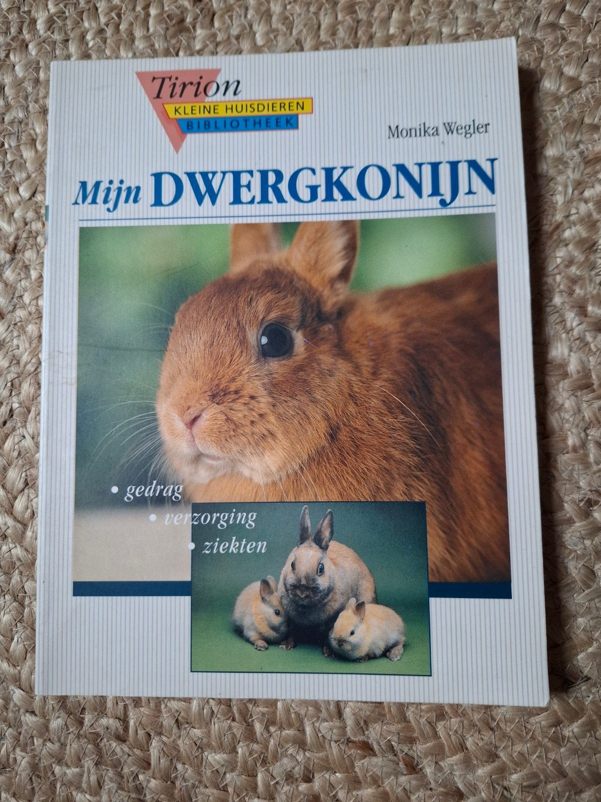 Mijn Dwergkonijn - Gedrag, Verzorging en Ziekten