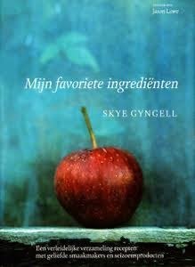 Skye Gyngell - mijn favoriete ingredienten - gloednieuw!, Nieuw, Ophalen of Verzenden, Skye Gyngell, Overige gebieden