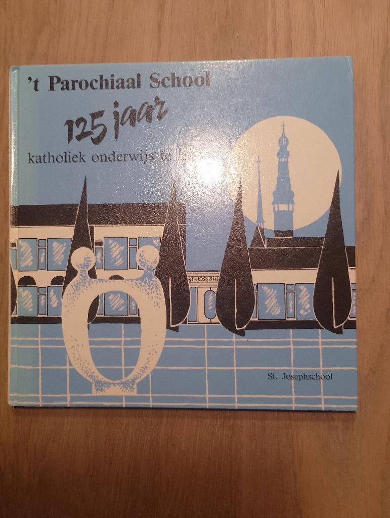 't Parochiaal School 125 jaar Katholiek onderwijs te Lisse., Ophalen of Verzenden, 19e eeuw, Zo goed als nieuw