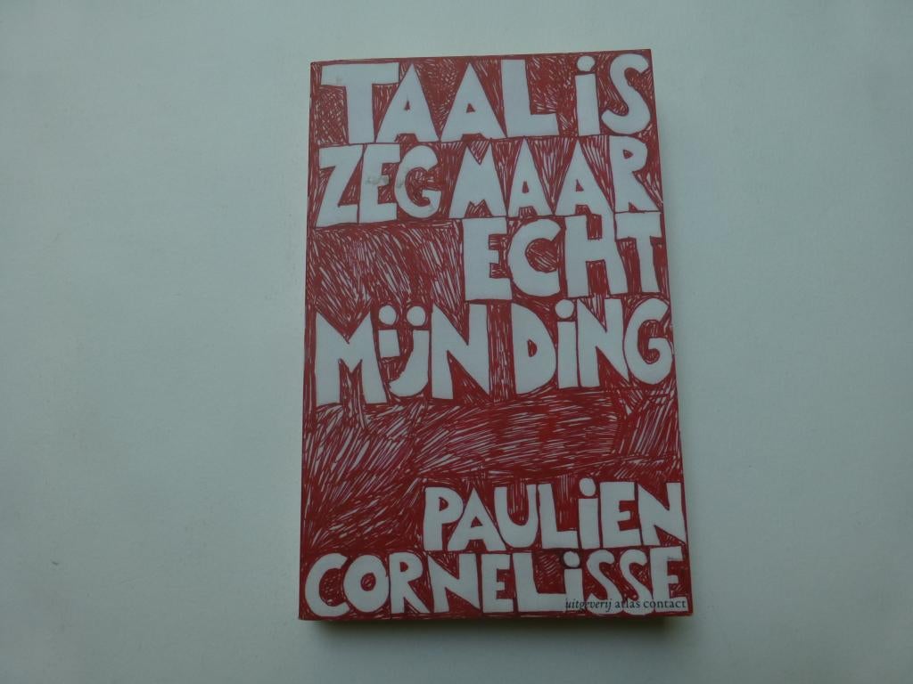 Paulien Cornelisse, Taal is zeg maar echt mijn ding., Boeken, Studieboeken en Cursussen, Zo goed als nieuw, Niet van toepassing