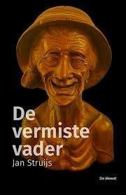 Jan Struijs: De vermiste vader, Ophalen of Verzenden, Zo goed als nieuw, Jan Struijs, Nederland