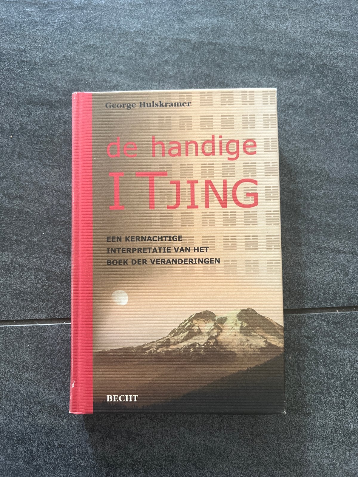 De Handige I Tjing - George Hulskramer, Boeken, Ophalen of Verzenden, Zo goed als nieuw, Spiritualiteit algemeen, Achtergrond en Informatie
